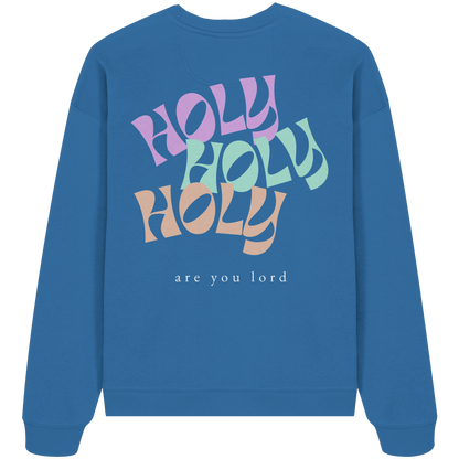 HOLY - are you lord - Heavy Oversize Sweatshirt