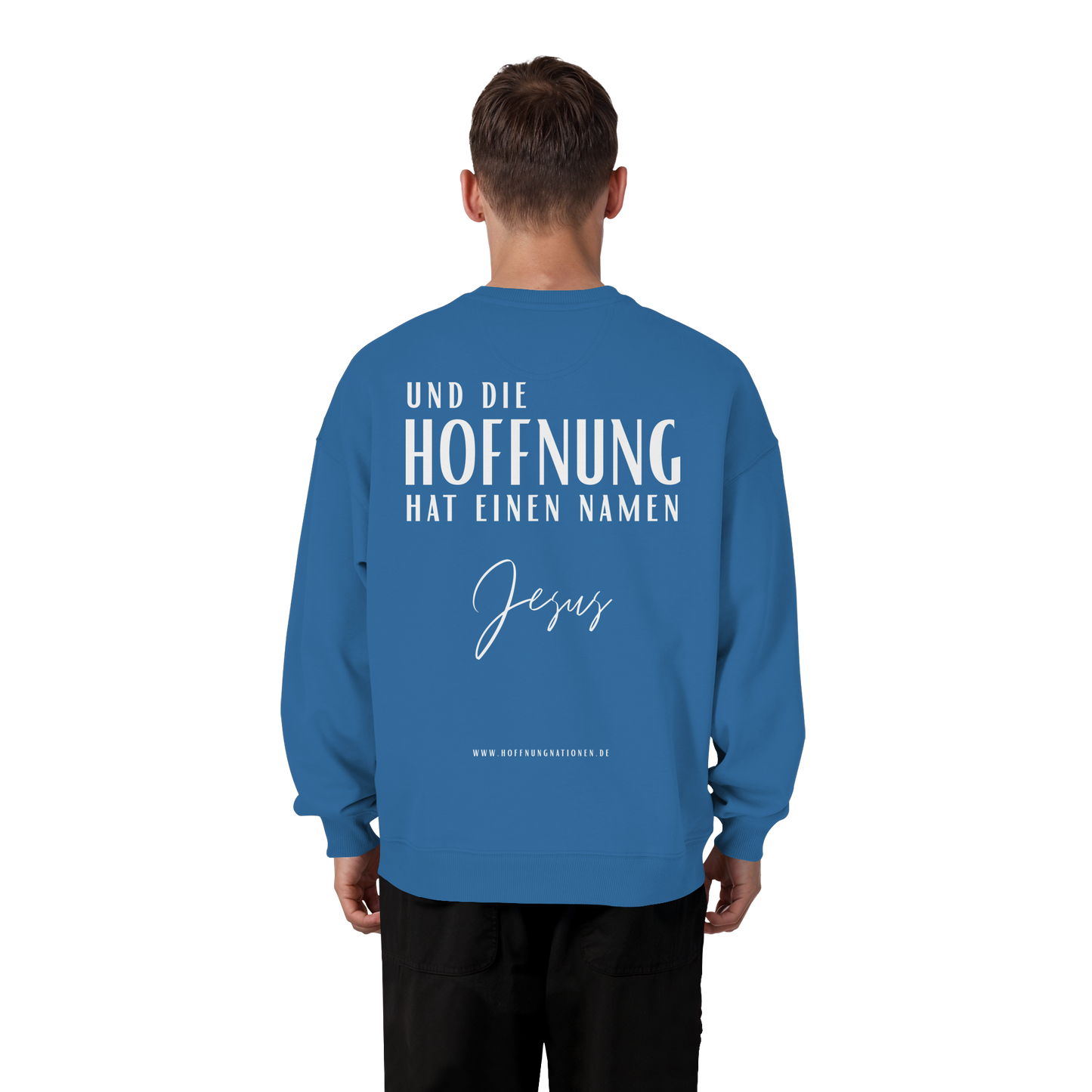 Die Hoffnung hat einen Namen - Jesus - Heavy Oversize Sweatshirt