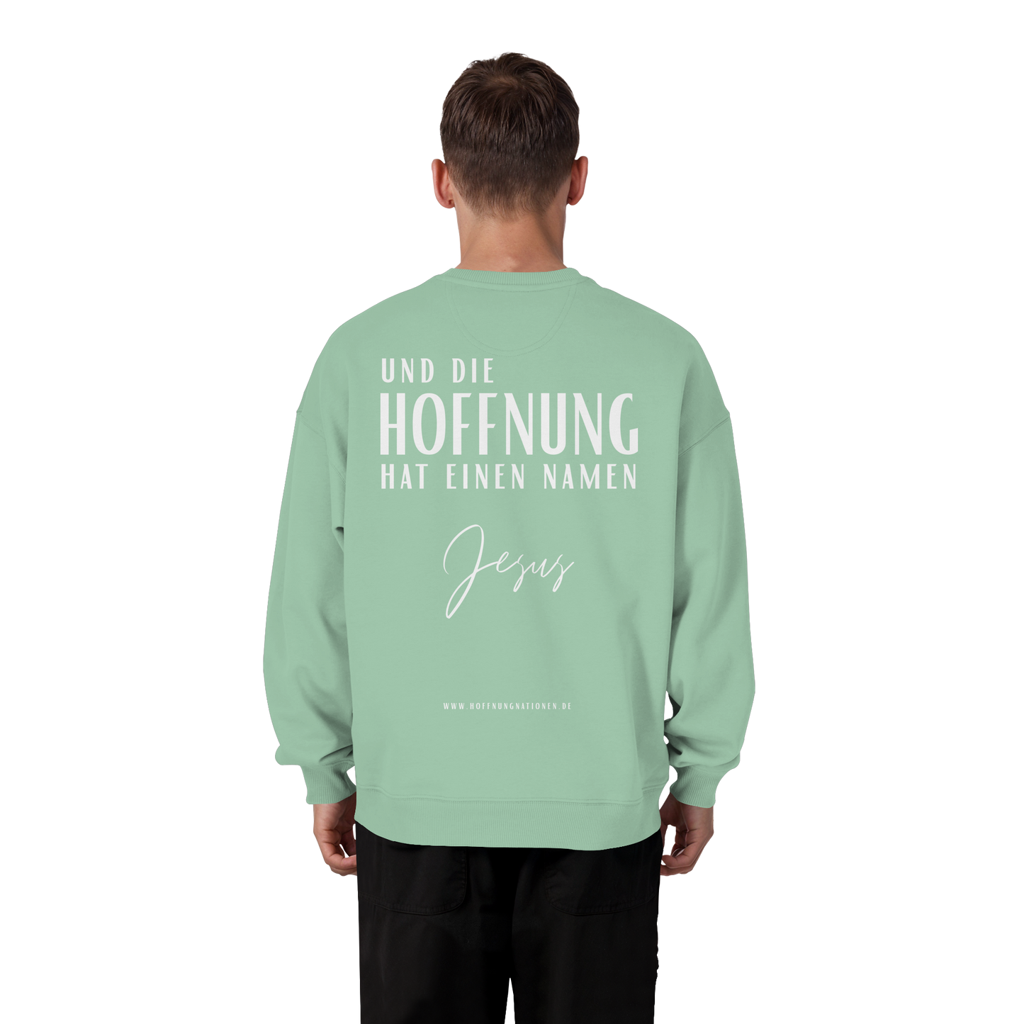 Die Hoffnung hat einen Namen - Jesus - Heavy Oversize Sweatshirt
