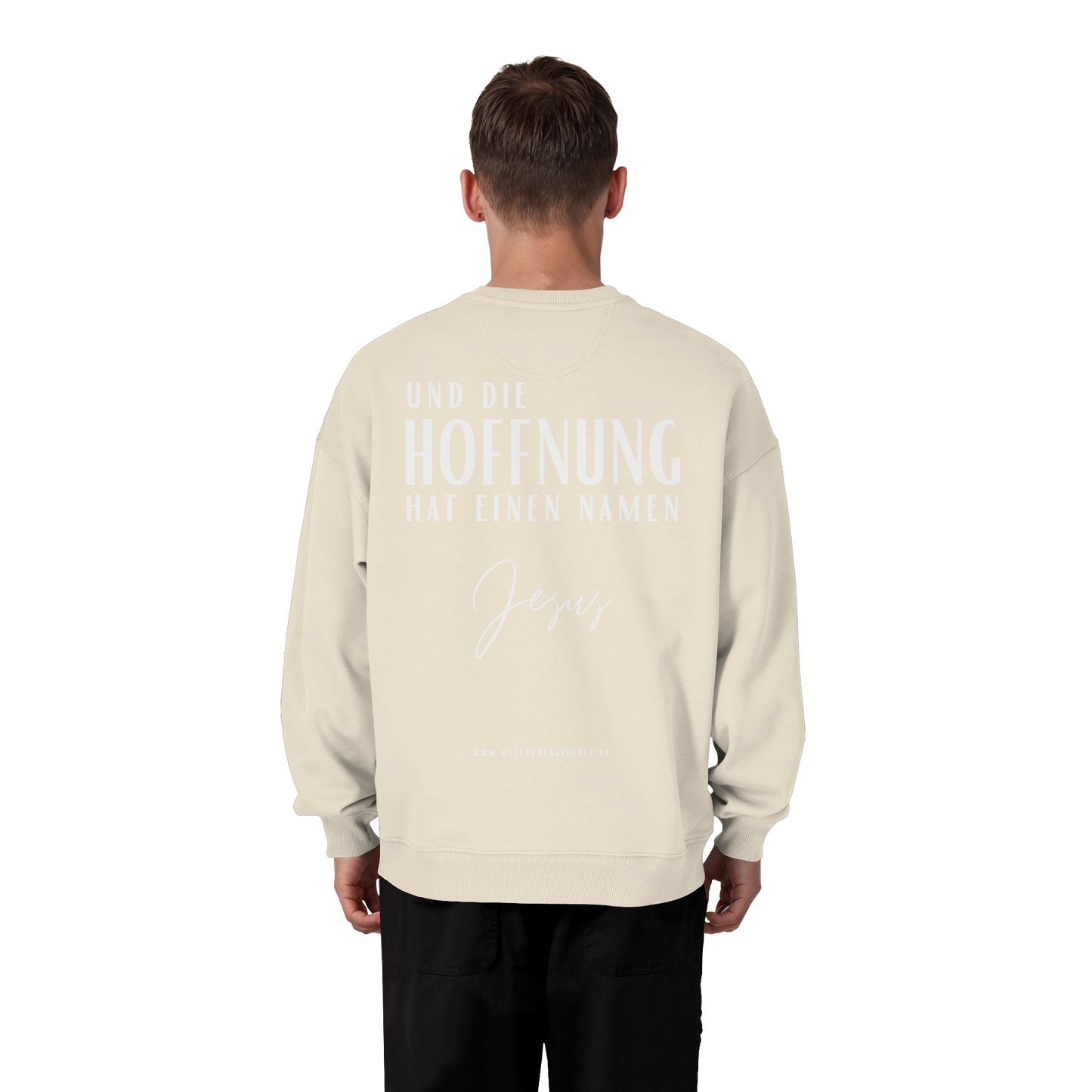 Die Hoffnung hat einen Namen - Jesus - Heavy Oversize Sweatshirt