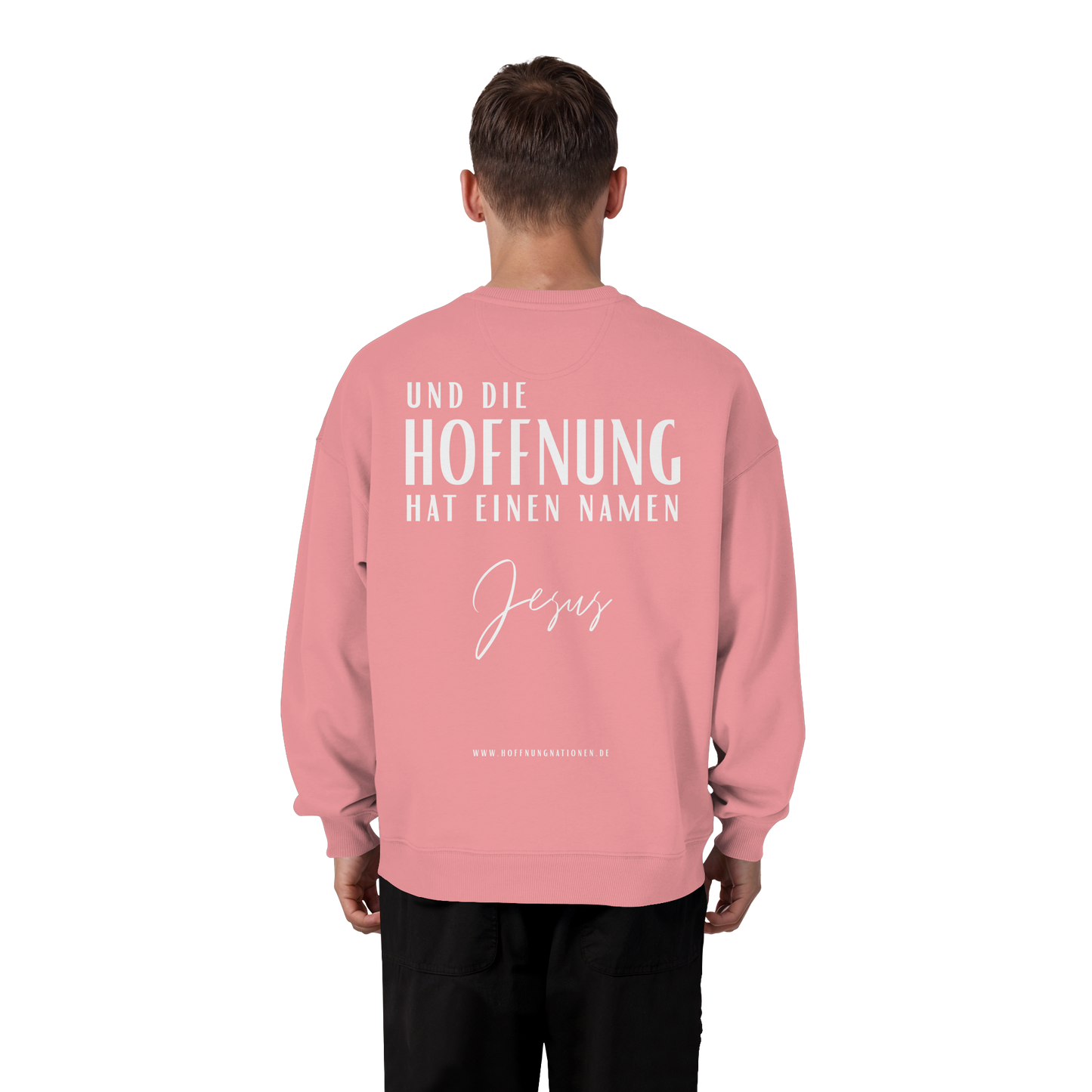 Die Hoffnung hat einen Namen - Jesus - Heavy Oversize Sweatshirt