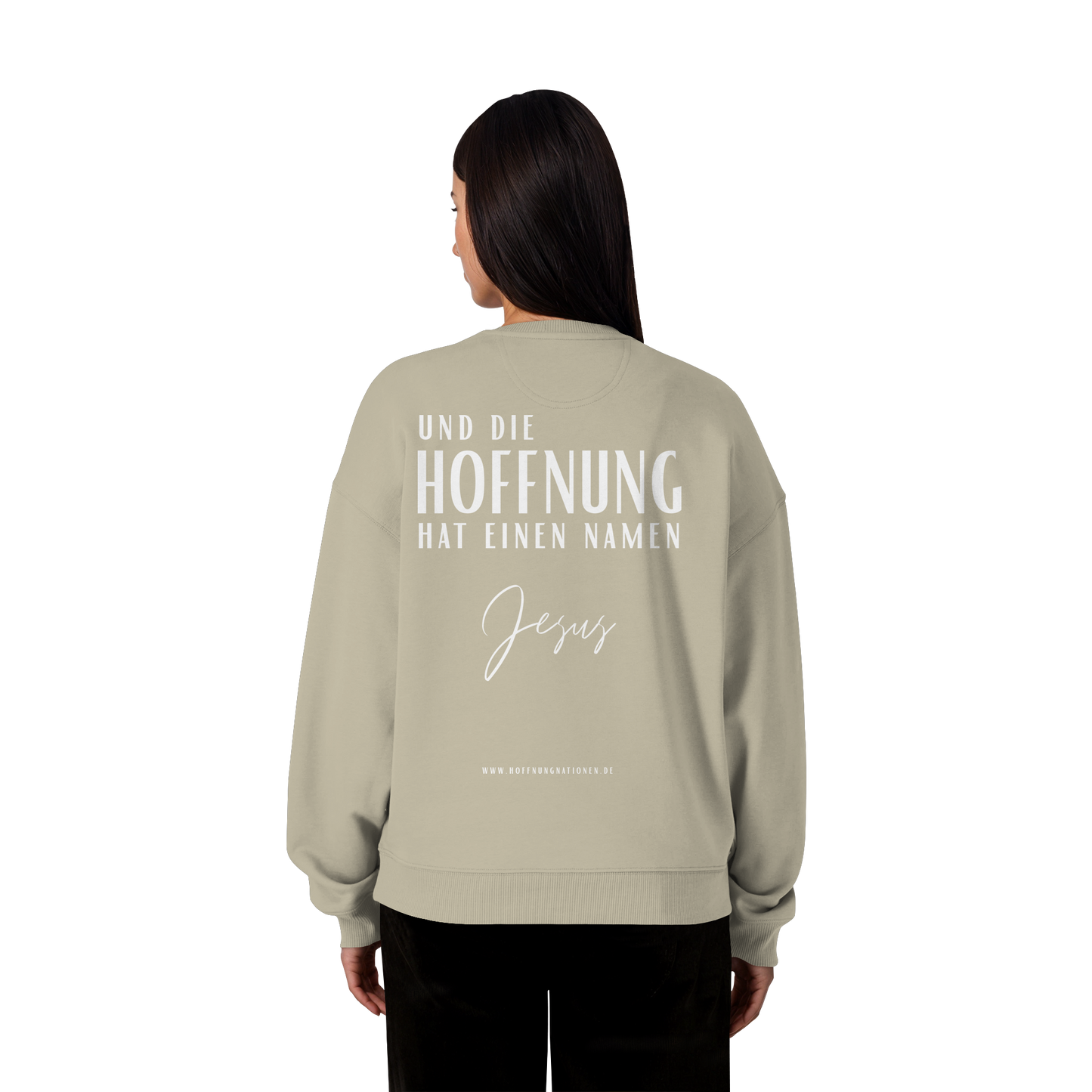 Die Hoffnung hat einen Namen - Jesus - Heavy Oversize Sweatshirt