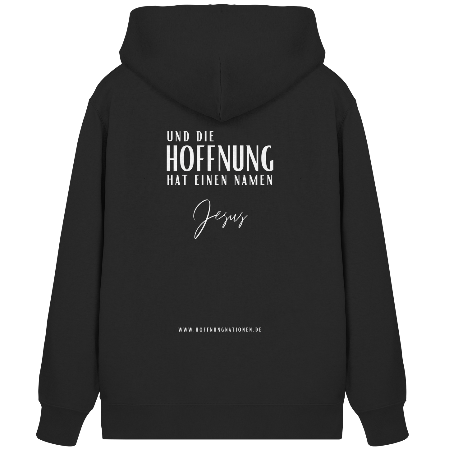 Die Hoffnung hat einen Namen - Jesus - Organic Zipper