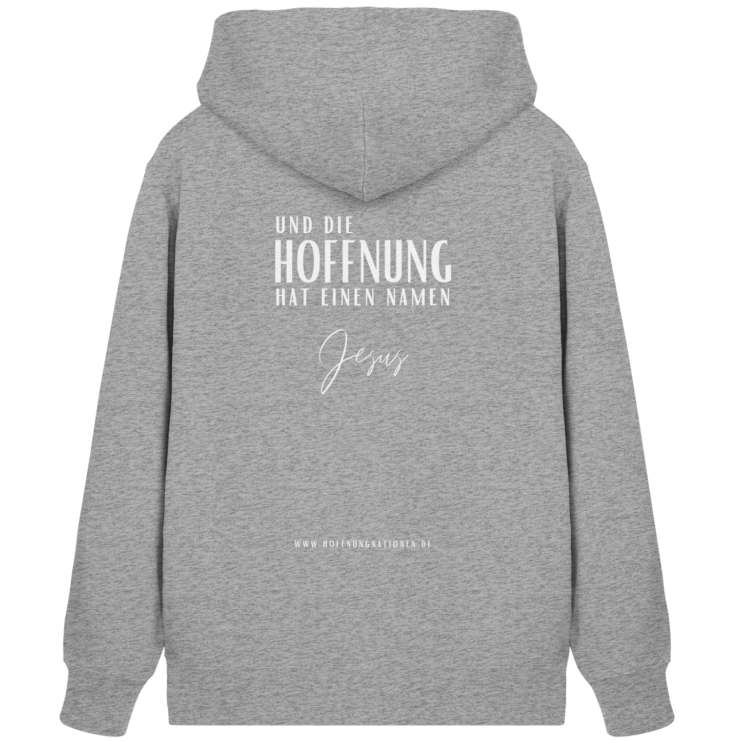 Die Hoffnung hat einen Namen - Jesus - Organic Zipper