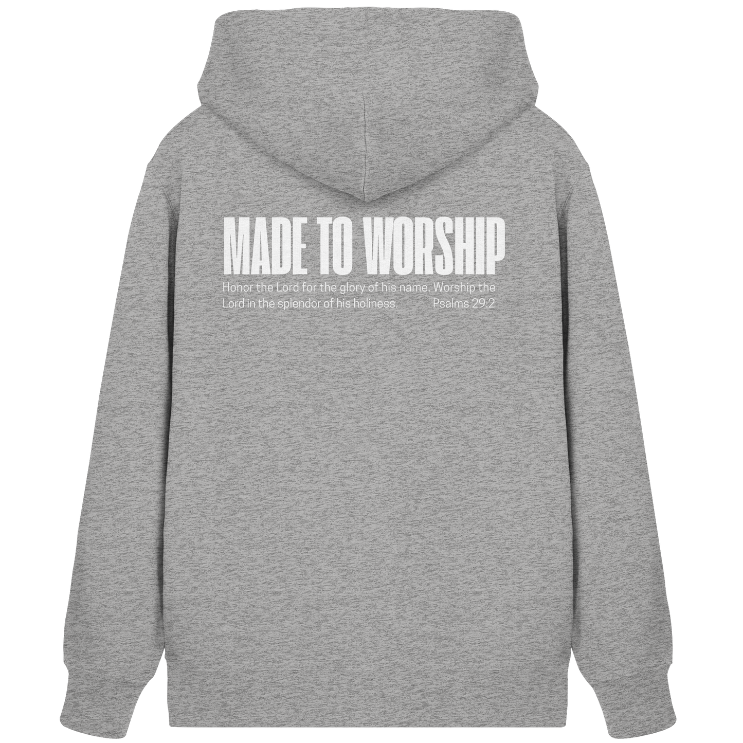 Made to Worship - Organic Zipper