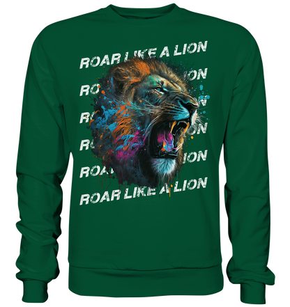 Roar like a Lion - Basic Sweatshirt