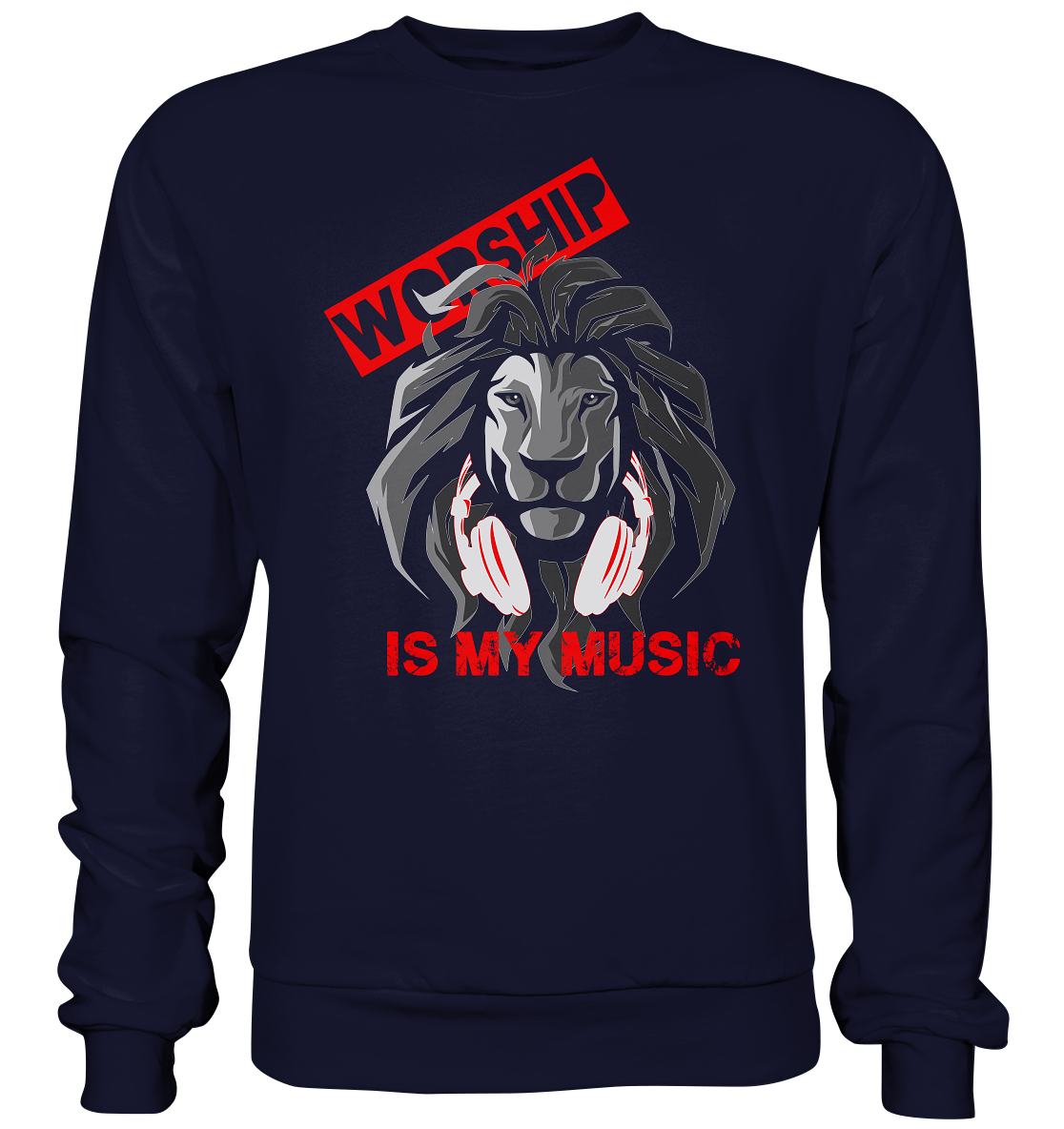 Worship is my music - Basic Sweatshirt