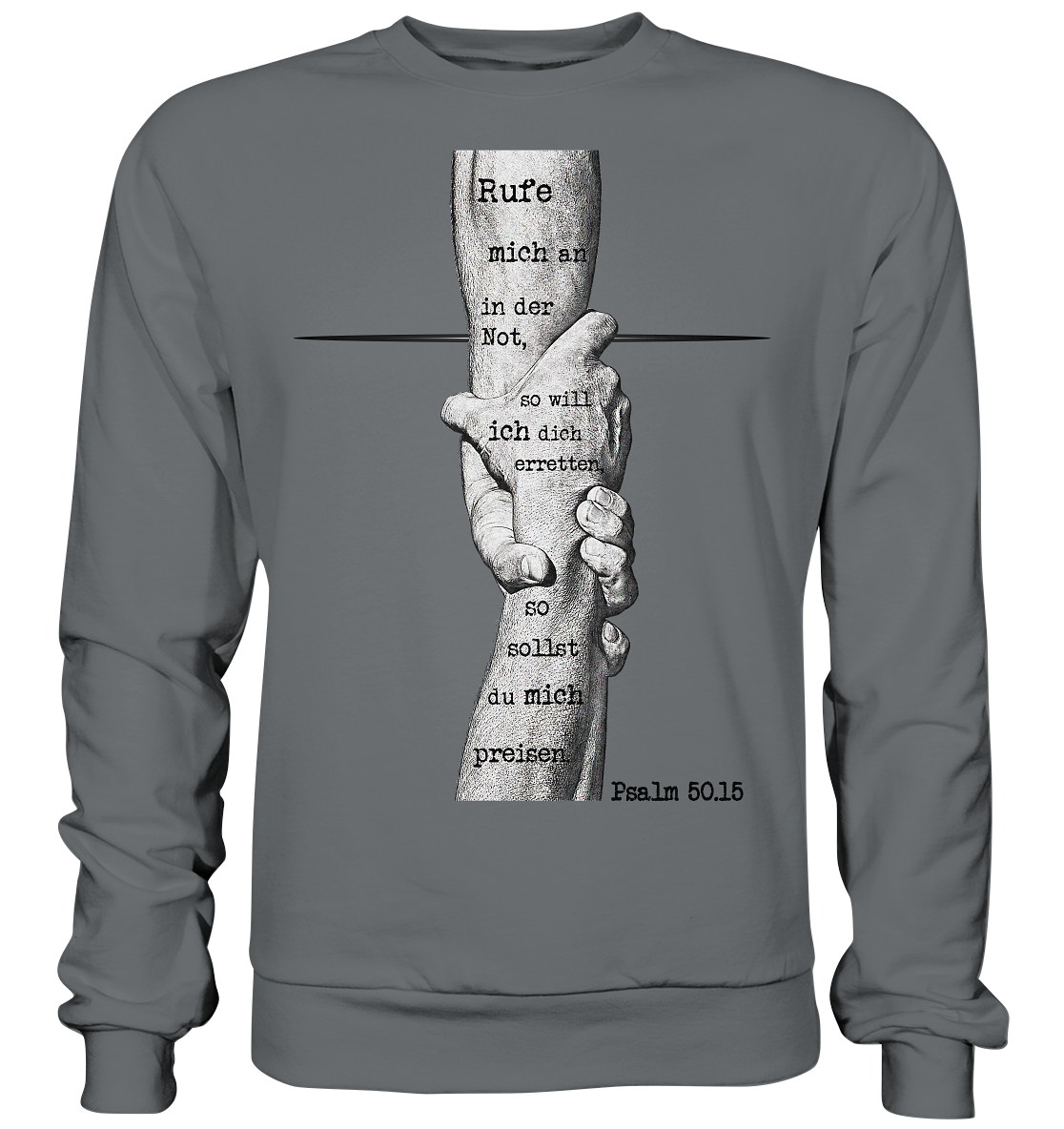 Psalm 50.15 - Rufe mich in der Not - Basic Sweatshirt