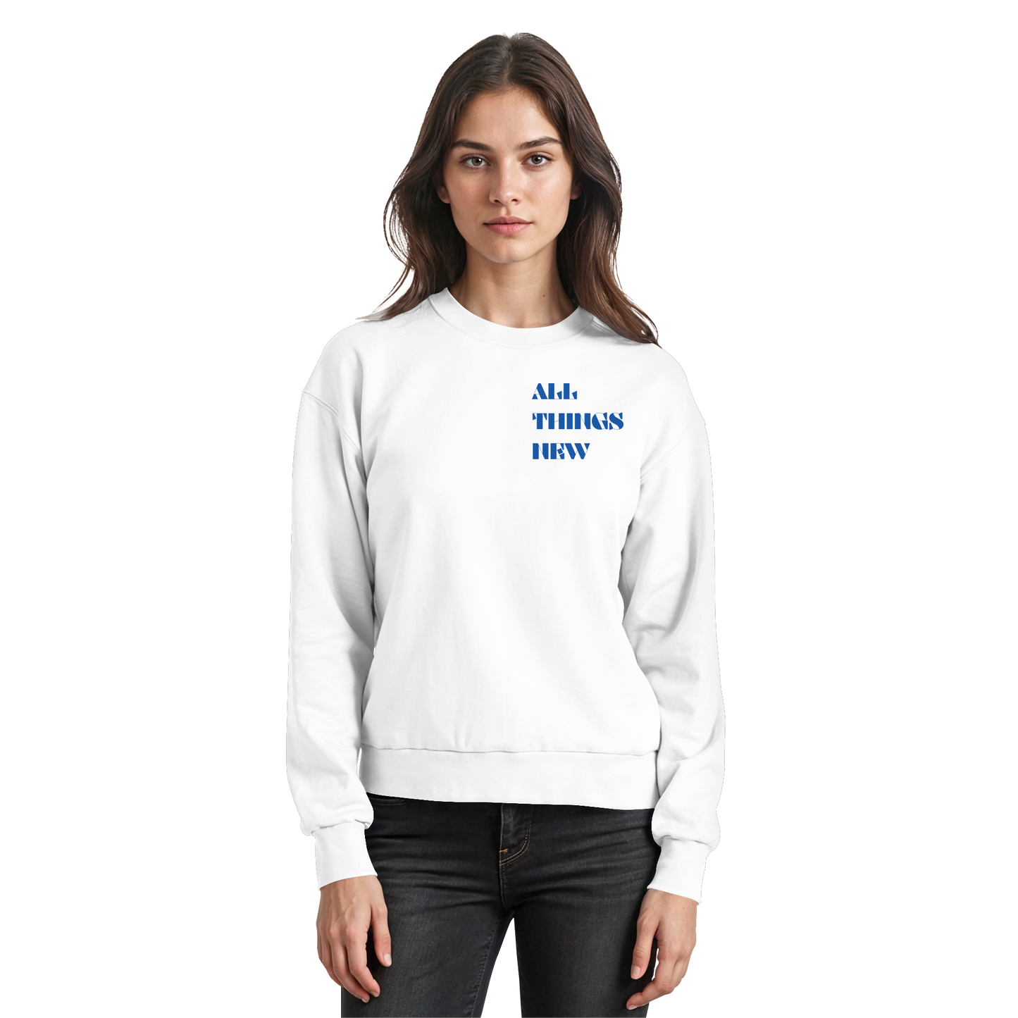 All things new - Basic Sweatshirt
