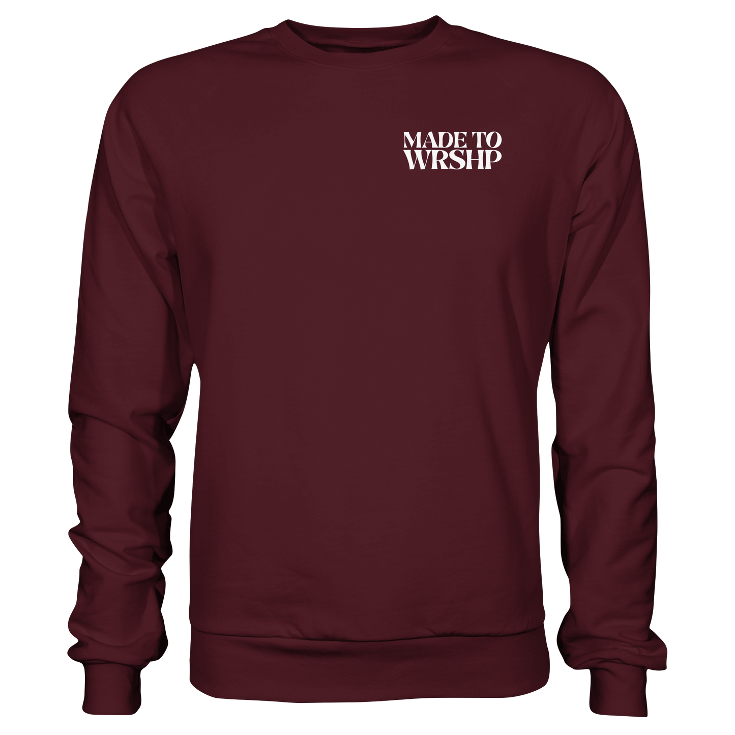 Made to Worship - Basic Sweatshirt