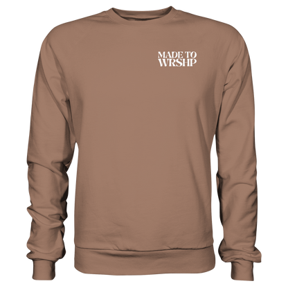 Made to Worship - Basic Sweatshirt