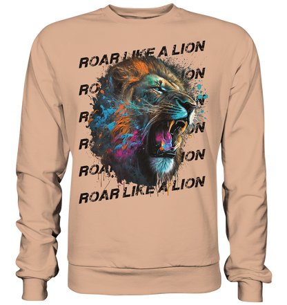 Roar like a Lion - Basic Sweatshirt