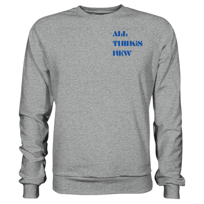 All things new - Basic Sweatshirt