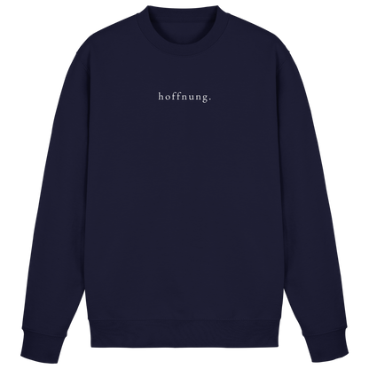 Die Hoffnung hat einen Namen - Jesus - Basic Sweatshirt