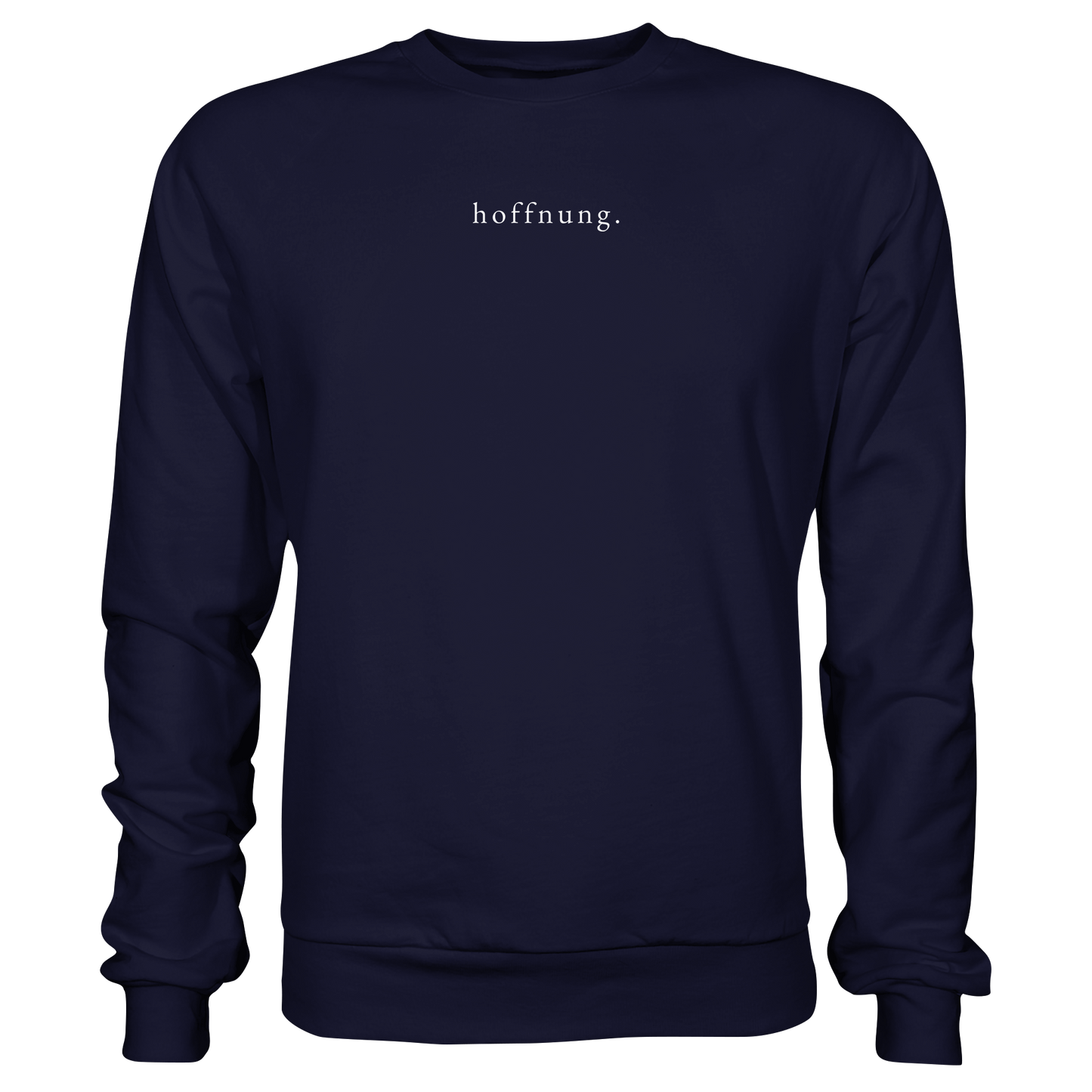 Die Hoffnung hat einen Namen - Jesus - Basic Sweatshirt