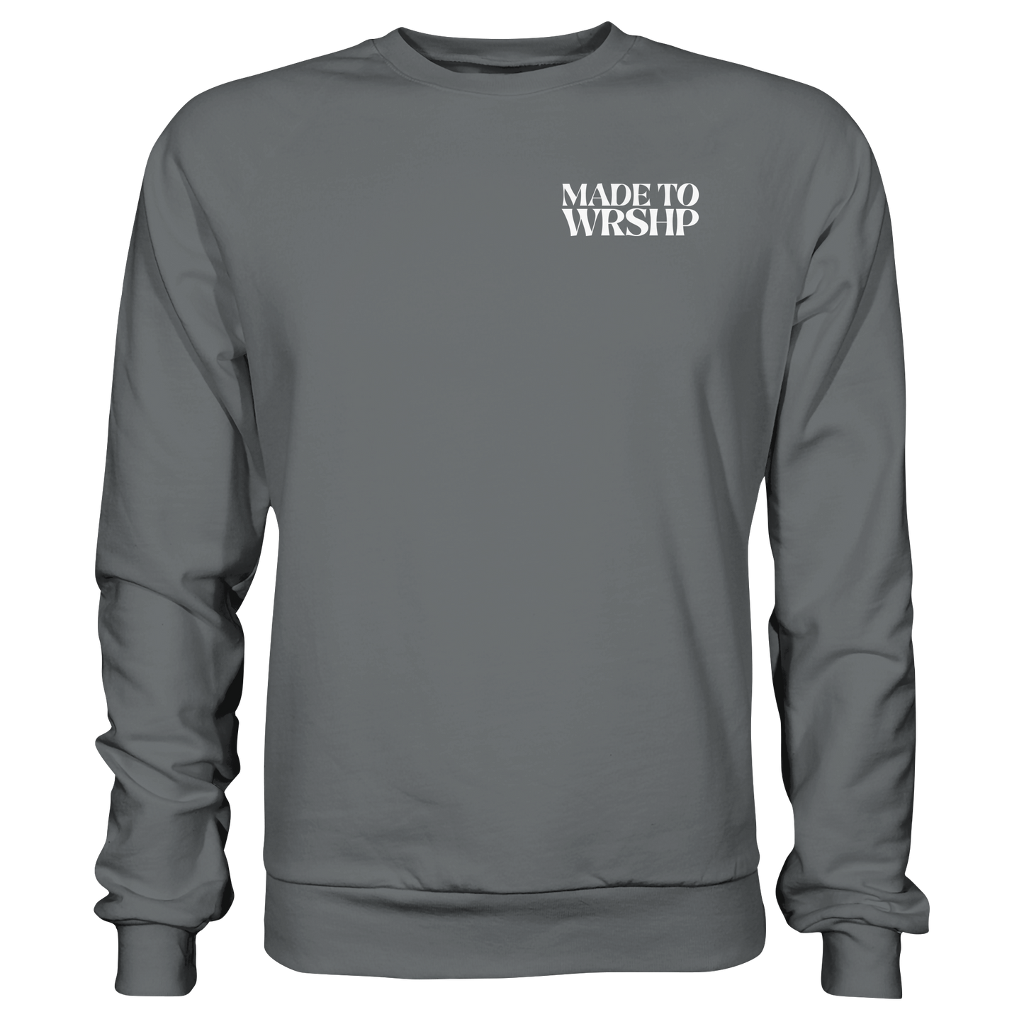 Made to Worship - Basic Sweatshirt