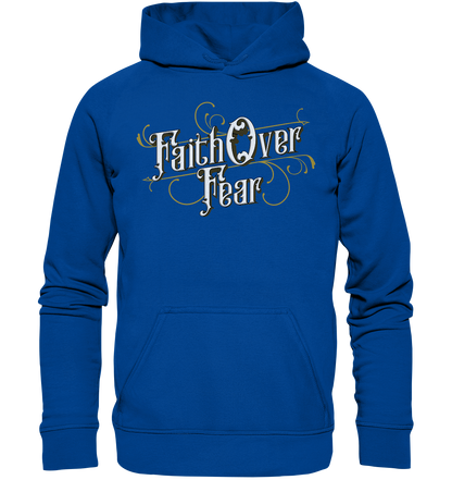Faith Over Fear - Basic Hoodie