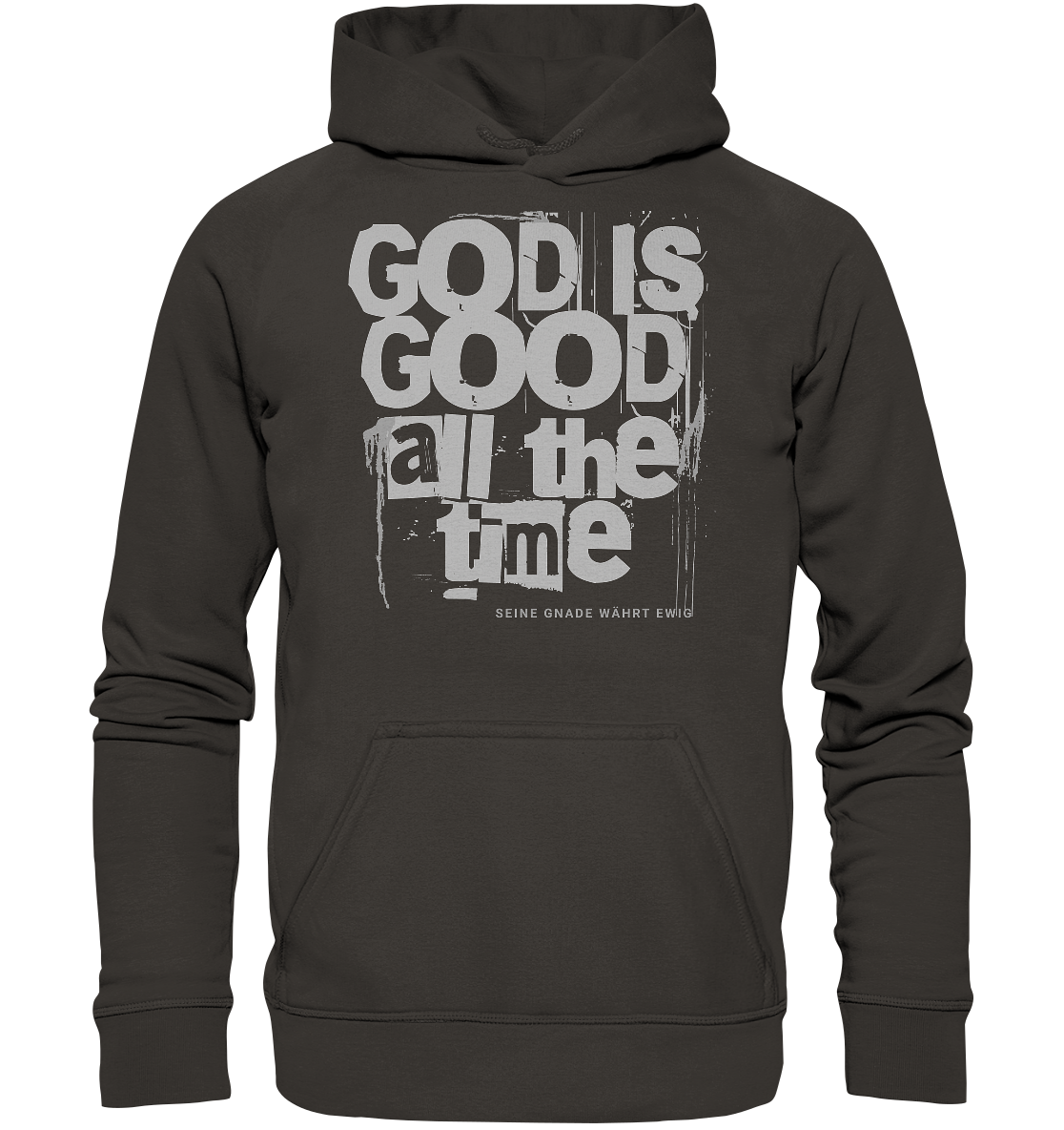 God is good all the time - Basic Hoodie