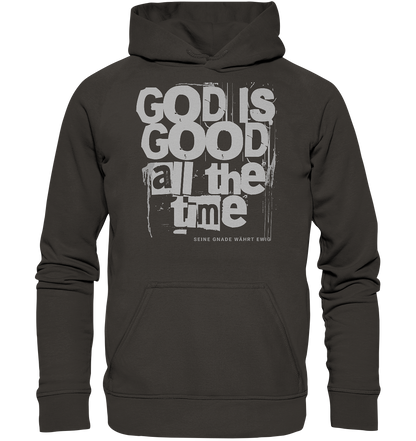 God is good all the time - Basic Hoodie