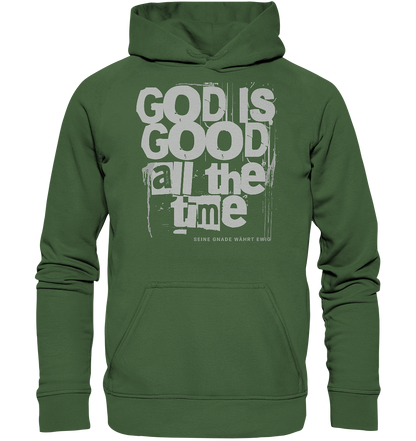 God is good all the time - Basic Hoodie