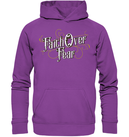 Faith Over Fear - Basic Hoodie