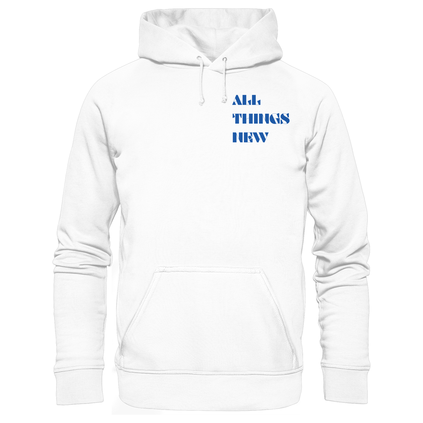 All things new - Basic Unisex Hoodie