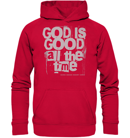 God is good all the time - Basic Hoodie