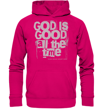 God is good all the time - Basic Hoodie