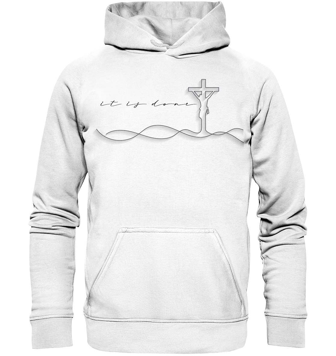 It is done - Basic Hoodie