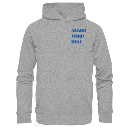 Alles wird neu - Basic Unisex Hoodie