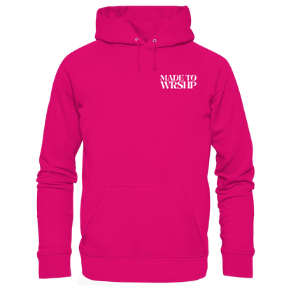 Made to Worship - Basic Unisex Hoodie