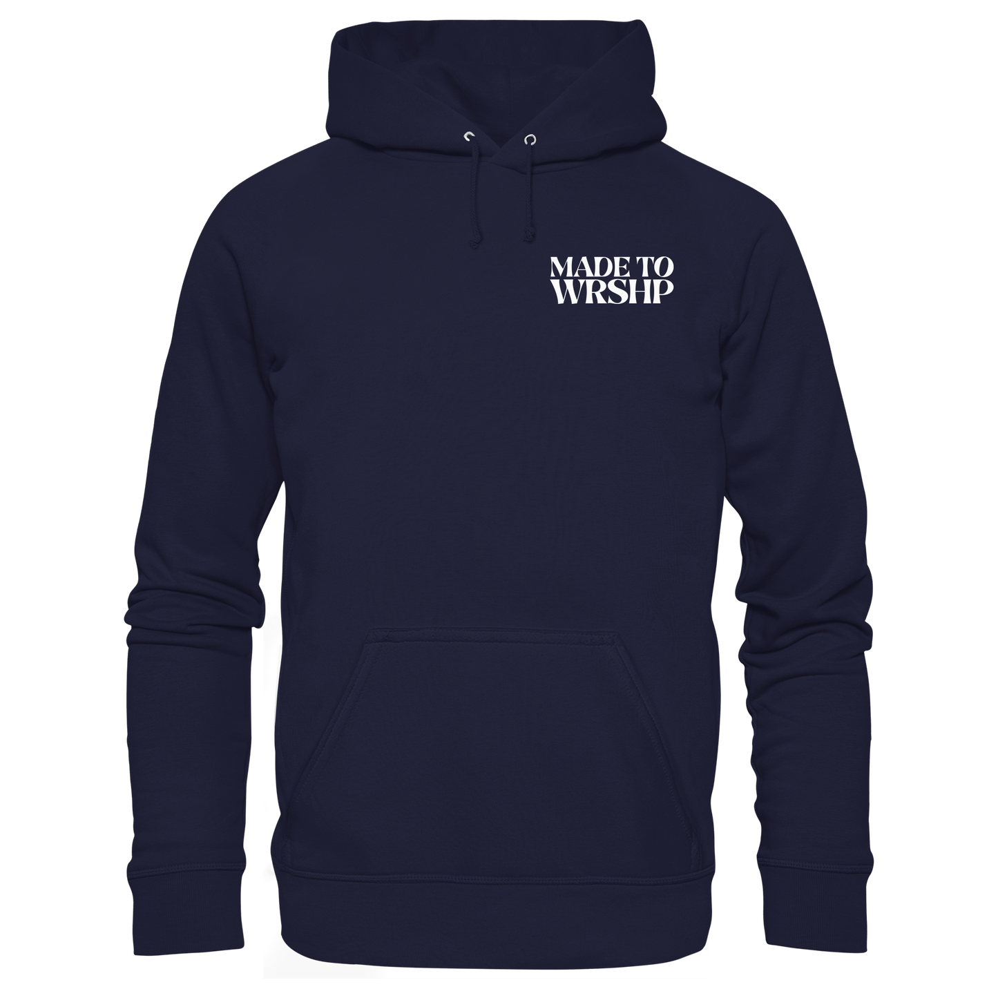 Made to Worship - Basic Unisex Hoodie