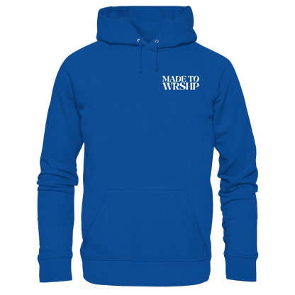 Made to Worship - Basic Unisex Hoodie