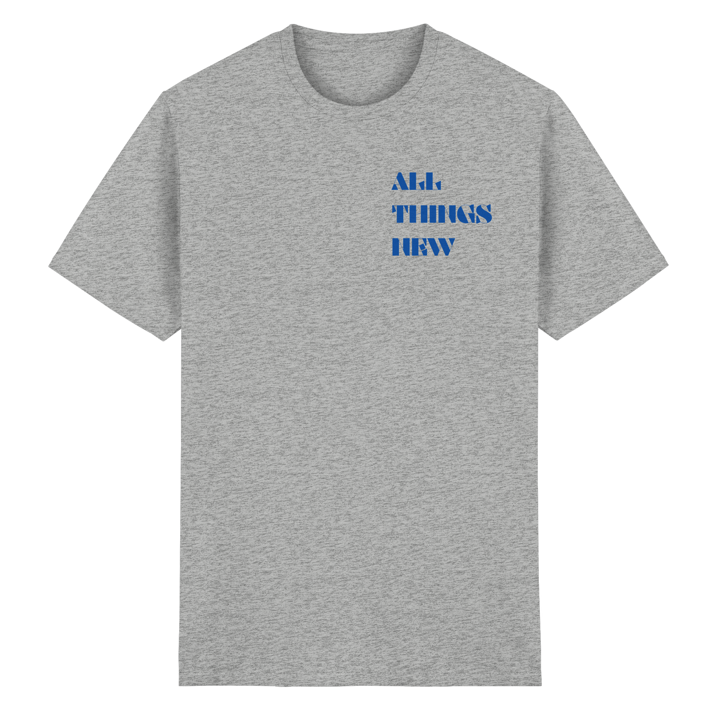 All things new - T-Shirt