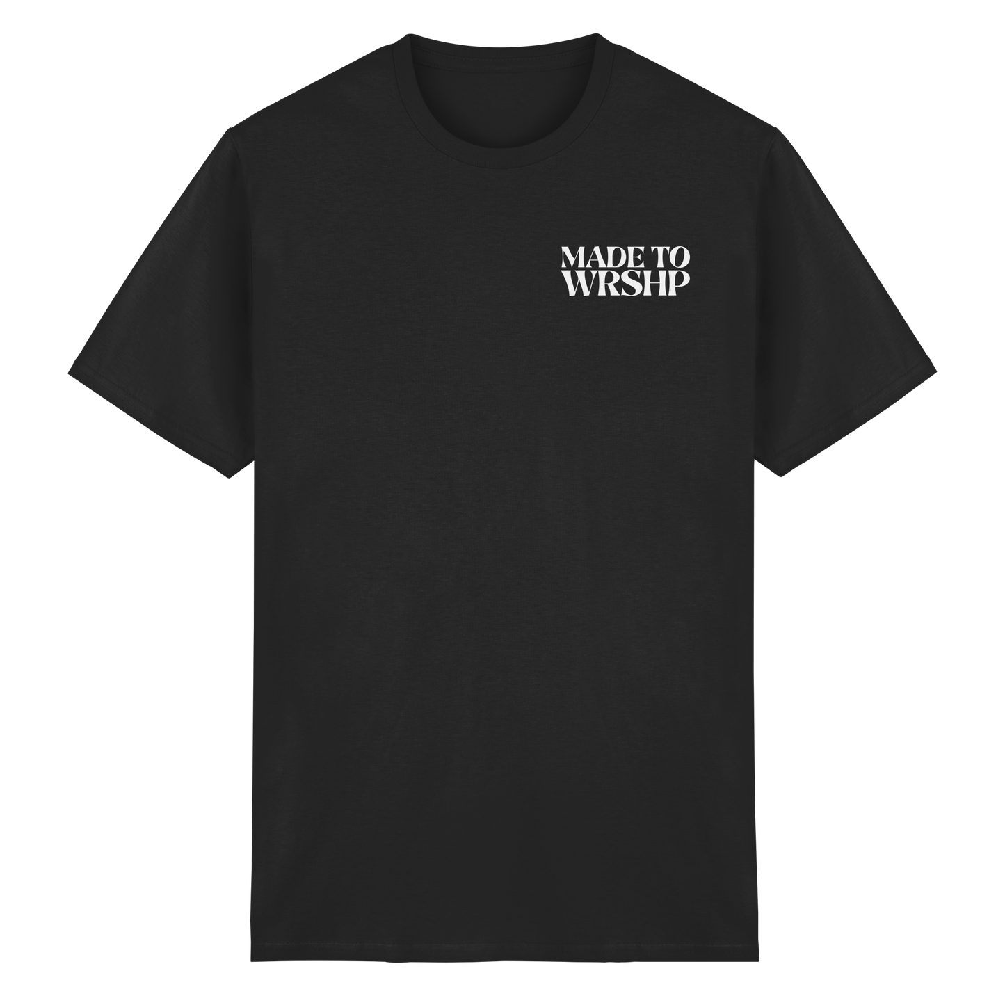Made to Worship - T-Shirt