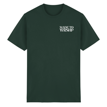 Made to Worship - T-Shirt