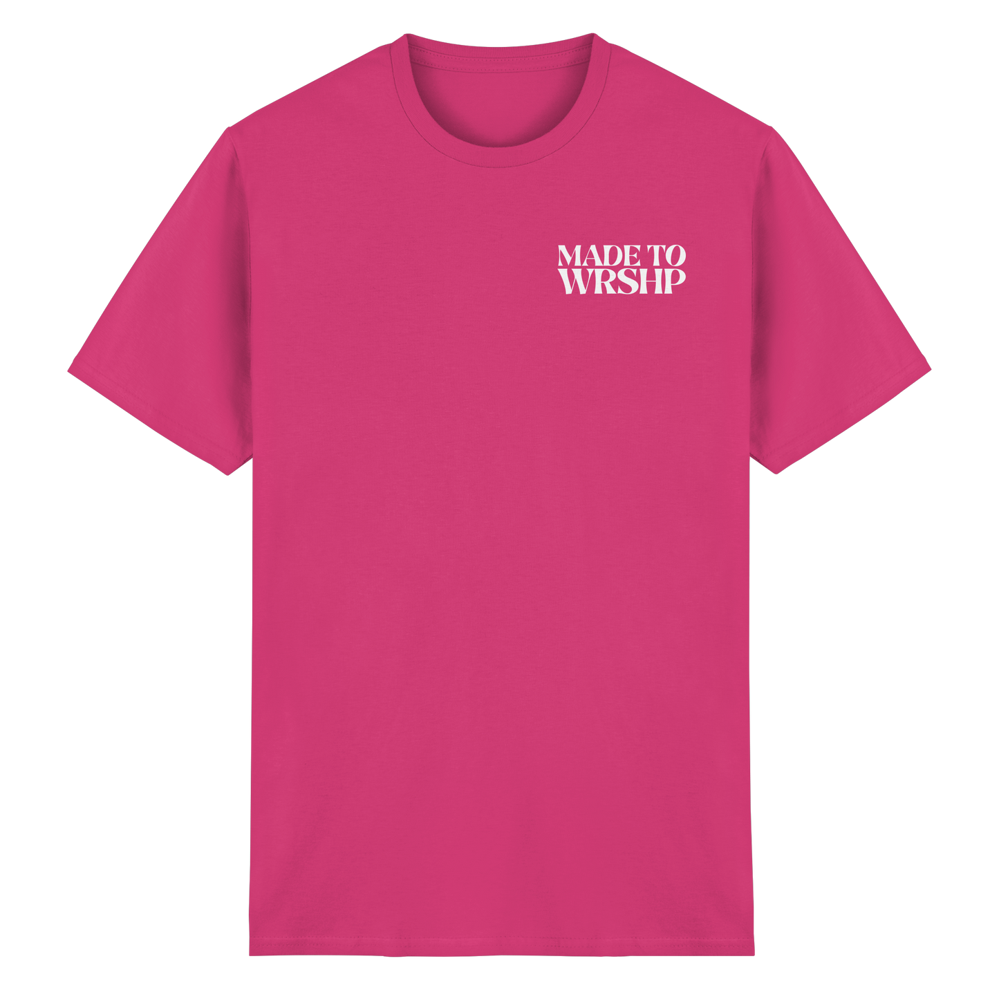 Made to Worship - T-Shirt