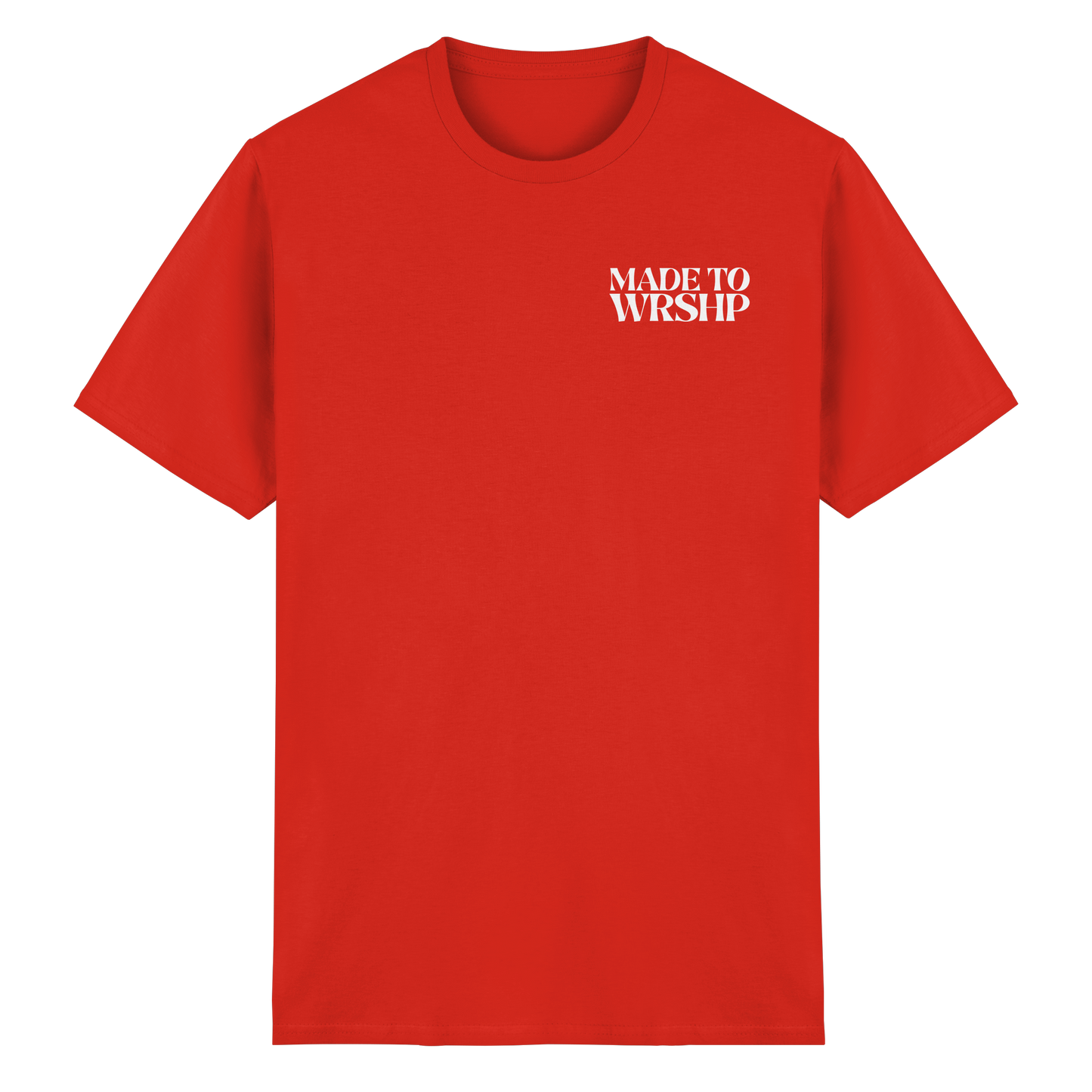 Made to Worship - T-Shirt