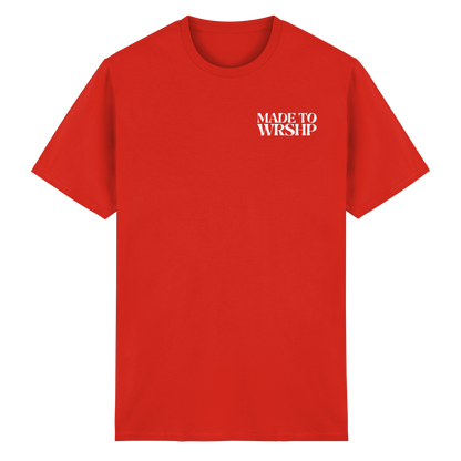 Made to Worship - T-Shirt