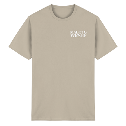 Made to Worship - T-Shirt
