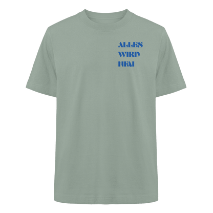 Alles wird neu - Heavy Oversized Shirt