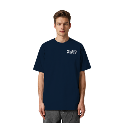 Made to Worship - Heavy Oversized Shirt
