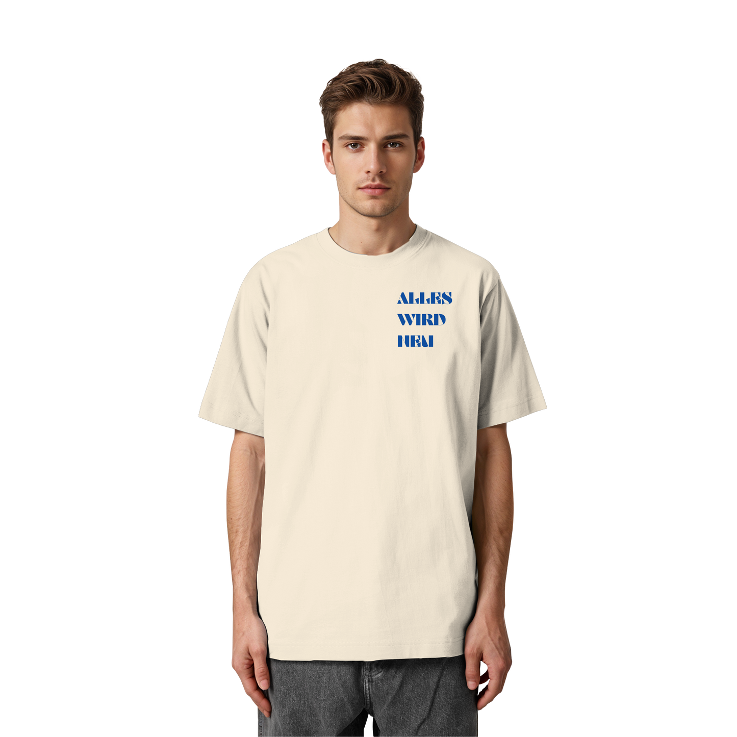 Alles wird neu - Heavy Oversized Shirt