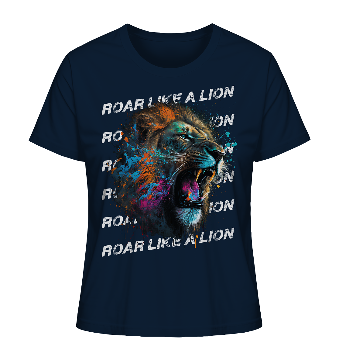 Roar like a Lion - Damen Shirt