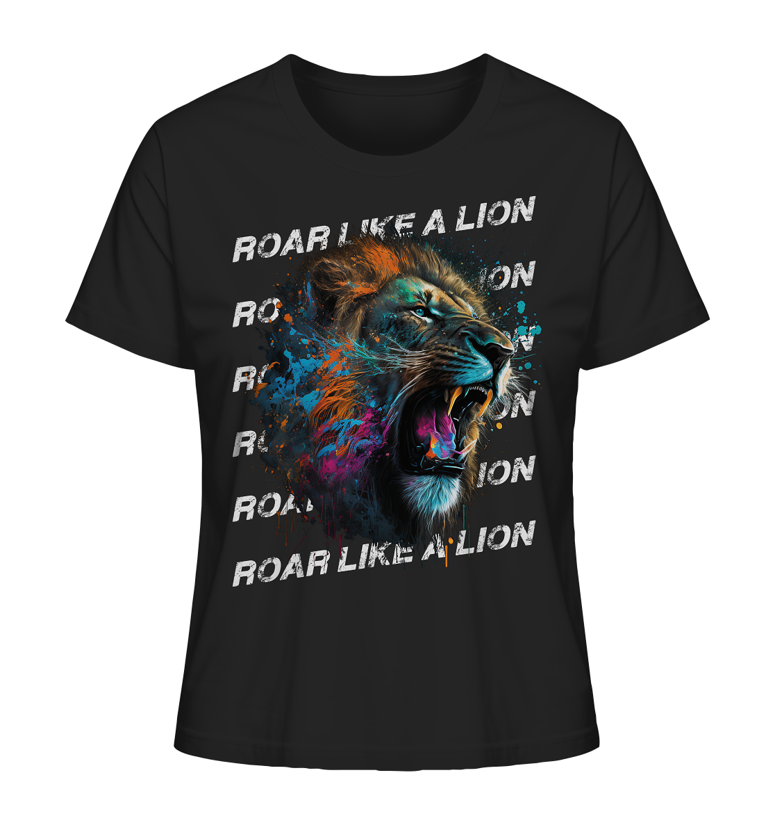 Roar like a Lion - Damen Shirt