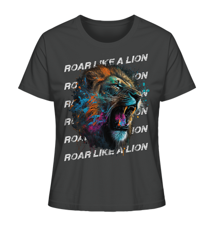 Roar like a Lion - Damen Shirt