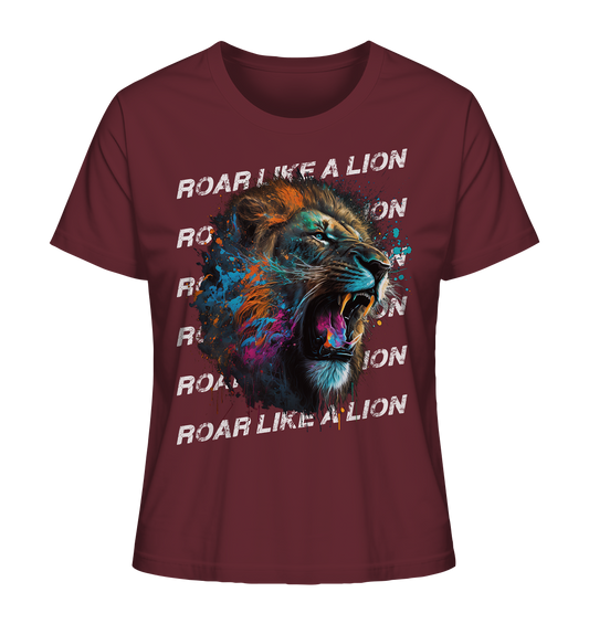Roar like a Lion - Damen Shirt