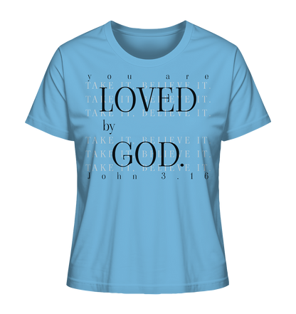 Loved by God - Damen Premium Shirt