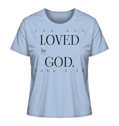Loved by God - Damen Premium Shirt