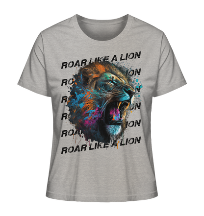 Roar like a Lion - Damen Shirt